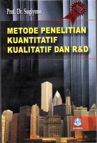 Image of Metode Penelitian Kuantitatif, Kualitatif dan R & D