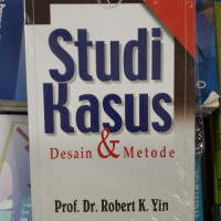 Image of Studi Kasus Desain dan Metode