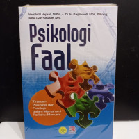 Image of Psikologi Faal: Tinjauan Psikologi dan Fisiologi dalam Memahami Perilaku Manusia