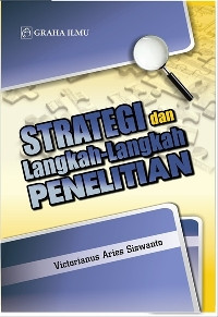 Image of Strategi dan Langkah-langkah Penelitian