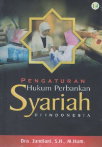 Image of Pengaturan Hukum Perbankan Syariah di Indonesia