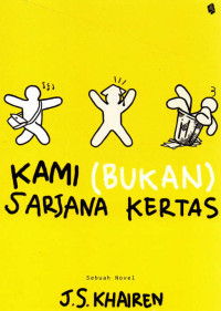 Image of Kami (Bukan) Sarjana Kertas