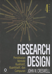 Image of Research Design: Pendekatan Metode Kualitatif, Kuantitatif, dan Campuran
