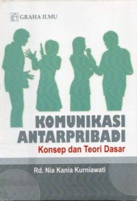 Image of Komunikasi Antarpribadi (Konsep dan Teori Dasar)