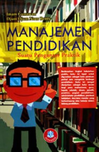 Image of Manajemen Pendidikan : Suatu Pengantar Praktik