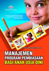 Image of Manajemen Program Pembiasaan bagi Anak Usia Dini