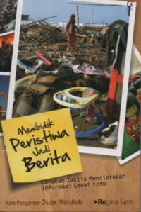 Image of Membidik Peristiwa Jadi Berita