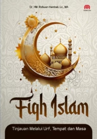 Image of Fiqh Islam: Tinjauan melalui Urf, Tempat, dan Masa