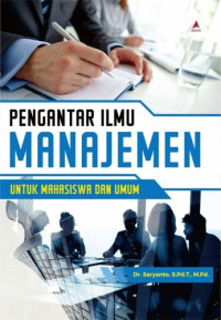 Image of Pengantar Ilmu Manajemen (Untuk Mahasiswa dan Umum)