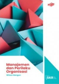 Image of Seri Kuliah Ringkas : Manajemen Dan Perilaku Organisasi