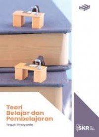 Image of Seri Kuliah Ringkas : Teori Belajar Dan Pembelajaran