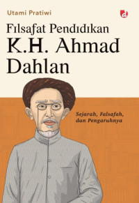 Image of Filsafat Pendidikan K.H. Ahmad Dahlan