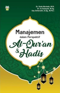 Image of Manajemen dalam Perspektif Al-Qur'an dan Hadis