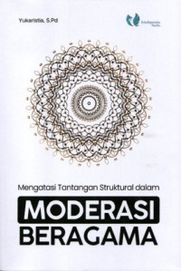 Image of Mengatasi Tantangan Struktural dalam Moderasi Beragama