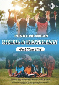 Image of Pengembangan Moral dan Keagamaan Anak Usia Dini