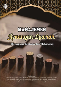 Image of Manajemen Keuangan Syariah: Konseptual, Landasan, dan Mekanisme