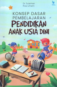 Image of Konsep Dasar Pembelajaran Pendidikan Anak Usia Dini