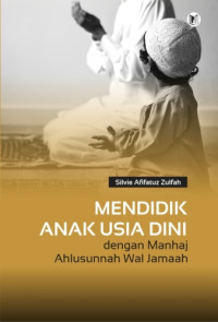 Image of Mendidik Anak Usia Dini dengan Manhaj Ahlusunnah Wal Jamaah