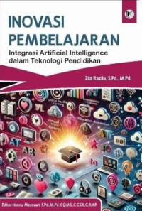 Image of Inovasi Pembelajaran: Integrasi Artificial Intelligence dalam Teknologi Pendidikan