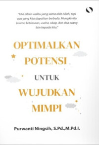 Image of Optimalkan potensi untuk Wujudkan Mimpi