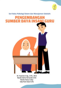 Image of Seri Buku Psikologi Sistem & Manajemen Sekolah: Pengembangan Sumber Daya Insani Guru