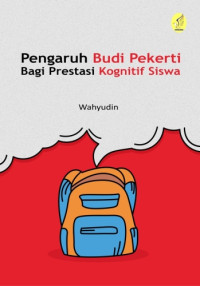 Image of Pengaruh Budi Pekerti bagi Prestasi Kognitif Siswa