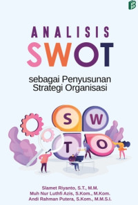 Image of Analisis SWOT sebagai Penyusunan Strategi Organisasi