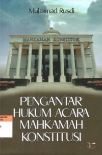 Image of Pengantar Hukum Acara Mahkamah Konstitusi