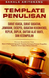 Image of Template Penulisan Surat Kuasa, Surat Gugatan Jawaban, Eksepsi, Gugatan Rekonvensi, Replik, Duplik, Daftar Alat Bukti, dan Kesimpulan