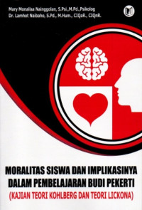 Image of Moralitas Siswa dan Implikasinya dalam Pembelajaran Budi Pekerti (Kajian Teori Kohlberg dan Teori Lickona)