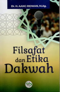Image of Filsafat dan Etika Dakwah