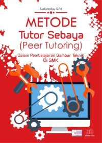 Image of Metode Tutor Sebaya (Peer Tutoring) dalam Pembelajaran Teknik di SMK