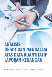 Image of Analisis Detail dan Mendalam Atas Data Kuantitatif Laporan Keuangan