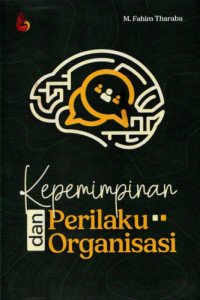 Image of Kepemimpinan dan Perilaku Organisasi
