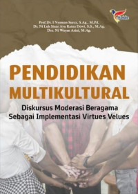 Image of Pendidikan Multikultural: Diskursus Moderasi Beragama sebagai Implementasi Virtues Values