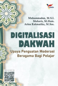 Image of Digitalisasi Dakwah: Upaya Penguatan Moderasi Beragama bagi Pelajar