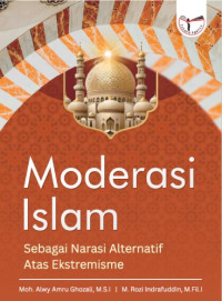 Image of Moderasi Islam Sebagai Narasi Alternatif Atas Ekstremisme