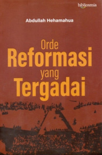 Image of Orde Reformasi yang Tergadai