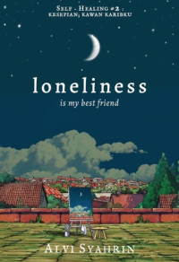 Image of Loneliness is My Friend