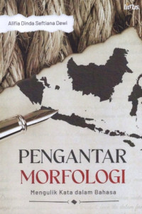 Image of Pengantar Morfologi: Mengulik Kata dalam Bahasa