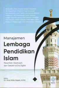 Image of Manajemen Lembaga Pendidikan Islam: Pesantren, Madrasah, dan Sekolah di Era Digital