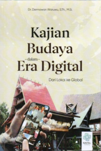 Image of Kajian Budaya dalam Era Digital dari Lokal ke Global