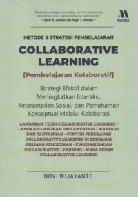 Image of Collaborative Learning (Pembelajaran Kolaboratif): Strategi Efektif dalam Meningkatkan Interaksi, Keterampilan Sosial, dan Pemahaman Konseptual Melalui Kolaborasi