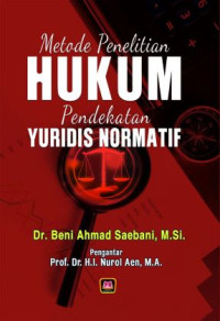Image of Metode Penelitian Hukum Pendekatan Yuridis Normatif
