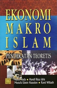 Image of Ekonomi Makro Islam : Pendekatan Teoretis