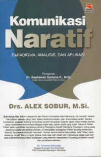 Image of Komunikasi Naratif: Paradigma, Analisis, dan Aplikasi