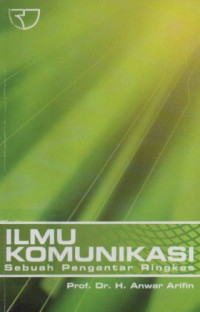 Image of Ilmu Komunikasi: sebuah Pengantar Ringkas