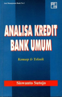 Image of Analisa Kredit Bank Umum : Konsep & Teknik