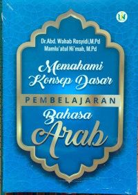 Image of Memahami Konsep Dasar Pembelajaran Bahasa Arab