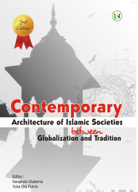 Image of Contemporary Architecture of Islamic Societies between Globalization and Tradition